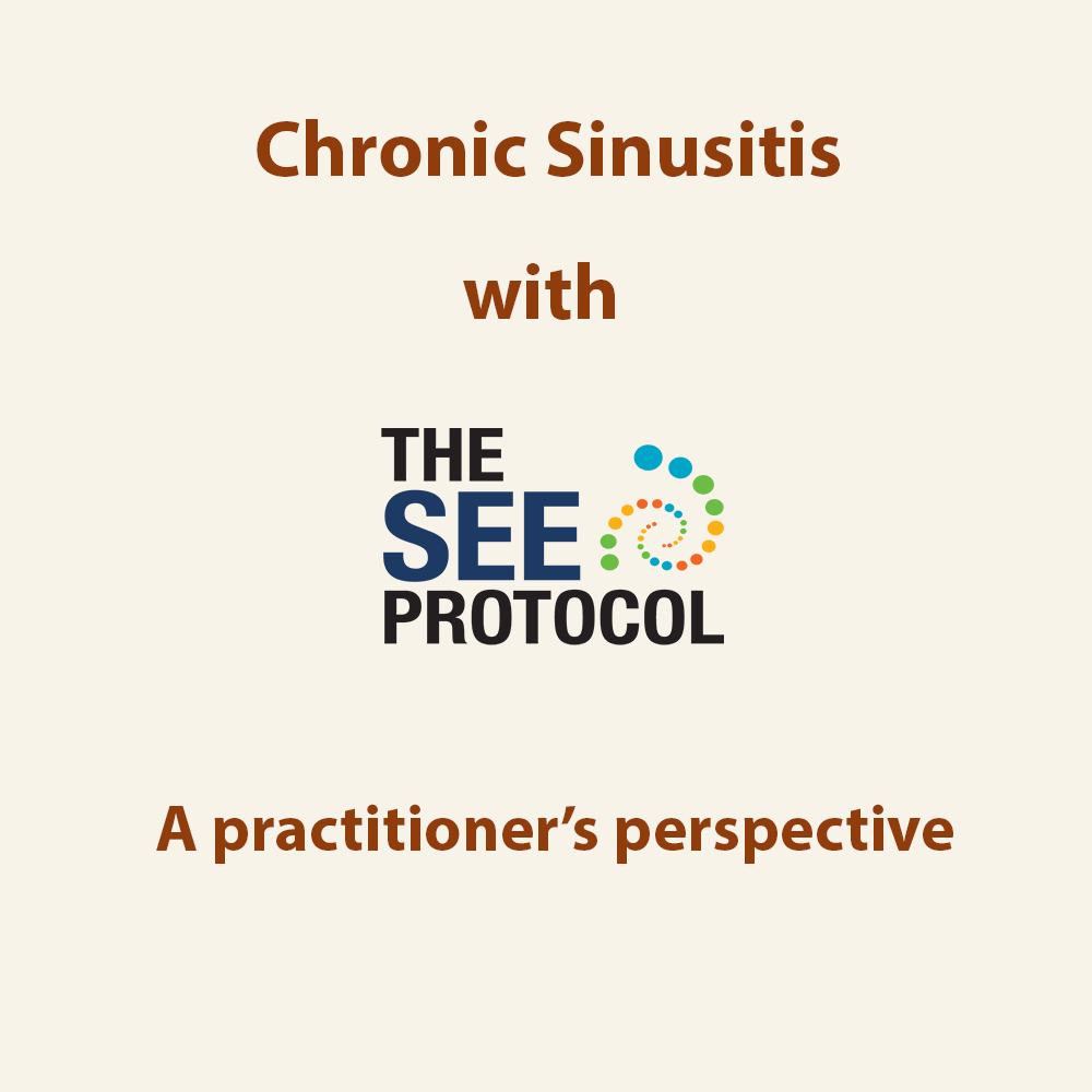 Chronic sinusitis and the SEE Protocol