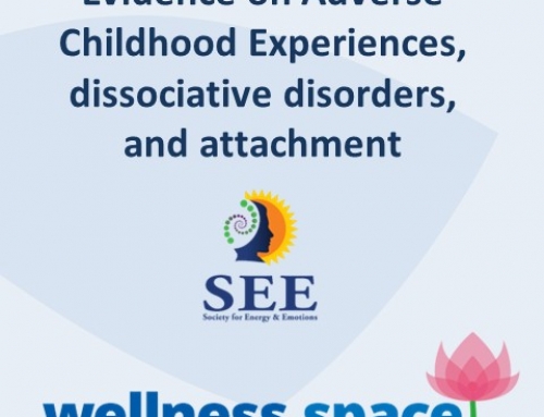 Evidence on Adverse Childhood Experiences, dissociative disorders, and attachment