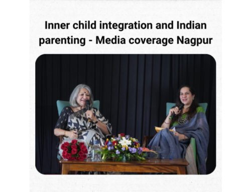 Inner child integration and Indian parenting – Media coverage Nagpur