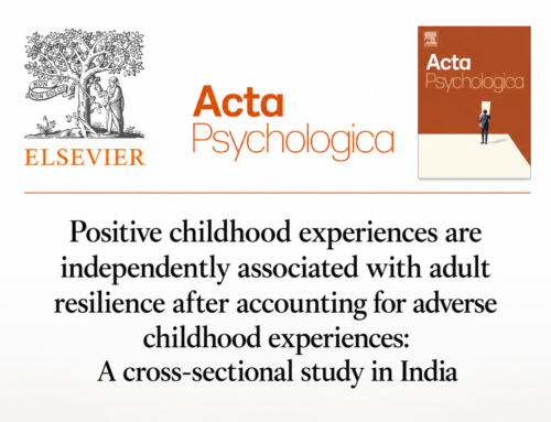 Positive Childhood Experiences May Strengthen Adult Resilience After Childhood Trauma